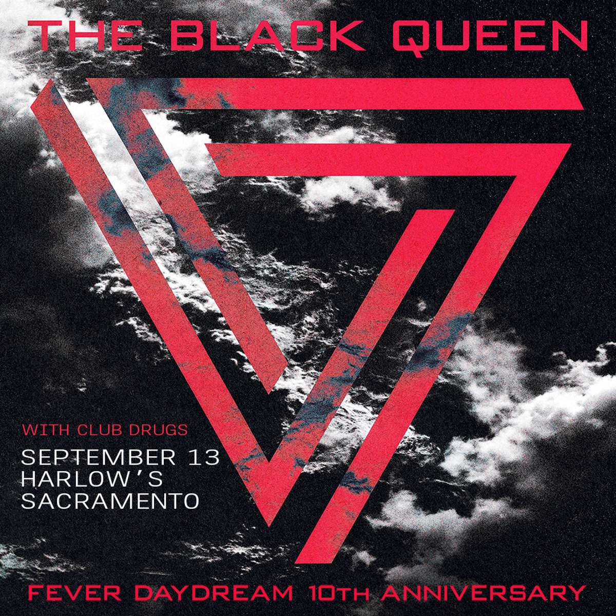 The Black Queen: Fever Daydream 10th Anniversary Tour